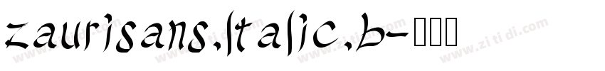zaurisans ltalic b字体转换